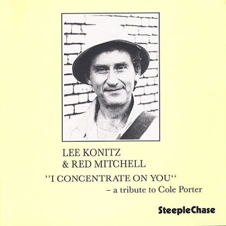 Cover for Lee Konitz · I Concentrate on You (CD) (2007)