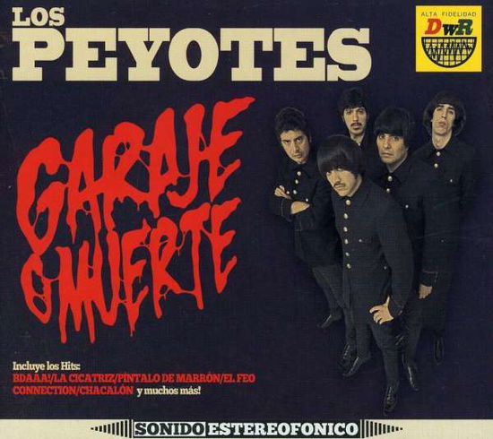 Garaje O Muerte - Los Peyotes - Música - DIRTY WATER - 5023903261267 - 22 de octubre de 2010