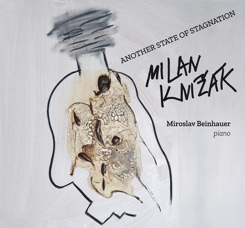 Cover for Milan Knizak · Another State Of Stagnation / Piano Pieces (1991-2021) (CD) (2022)