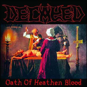 Cover for Decayed · The Oath Of Heathen Blood (CD) (2019)