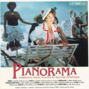 Pianorama: Cinematic Music - Rossini / Debussy / Chopin / Ligeti / Pontinen - Musik - Bis - 7318590013267 - 27 juni 2006