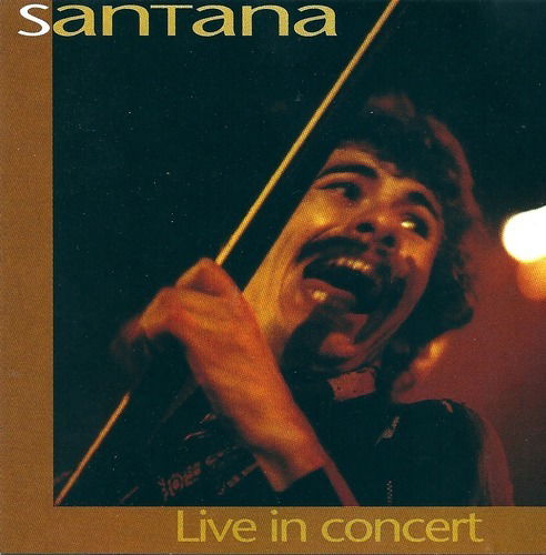 Live in Concert - Santana - Música - PILZ - 7805544482267 - 19 de março de 1993