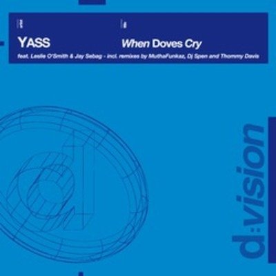 Cover for Yass · When Doves Cry (12&quot;) (2009)