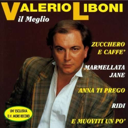 Cover for Liboni Valerio · Il Meglio (CD) (2015)