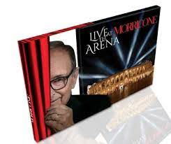 Live At The Arena - Ennio Morricone - Musik - RUSTBLADE - 8019991886267 - 12 april 2022