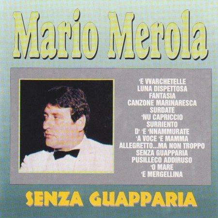 Cover for Mario Merola · Senza Guapparia (CD)