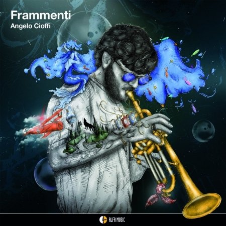 Cover for Angelo Cioffi · Frammenti (CD) (2023)