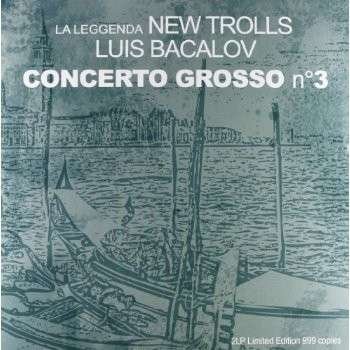 Concerto Grosso No 3 - New Trolls-la Leggenda - Musikk - IMMAGINIFICA - 8034094090267 - 23. april 2013