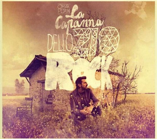 Cover for Omar Pedrini · La Capanna Dello Zio Rock (CD) (2010)