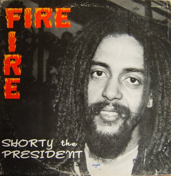 Cover for Shorty The President · Fire Fire (CD) (2019)