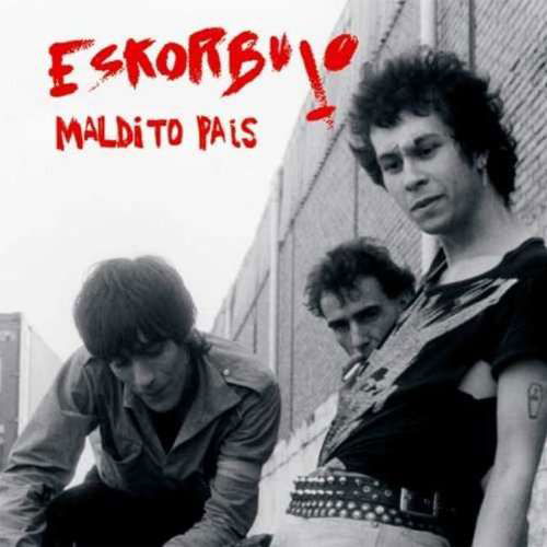 Cover for Eskorbuto · Maldito Pais (7&quot;) (2012)