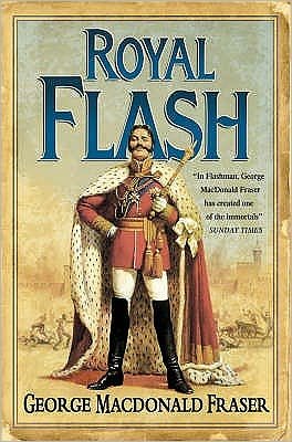 Cover for George MacDonald Fraser · Royal Flash - The Flashman Papers (Paperback Bog) (1999)