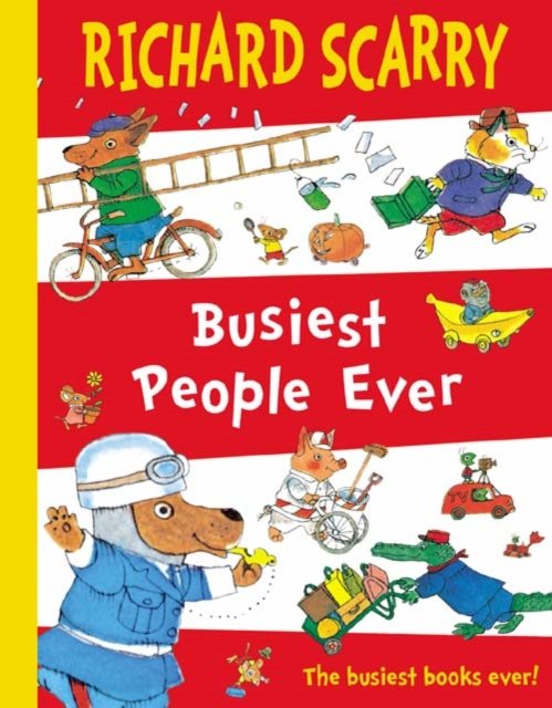 Cover for Richard Scarry · Busiest People Ever (Taschenbuch) (2005)