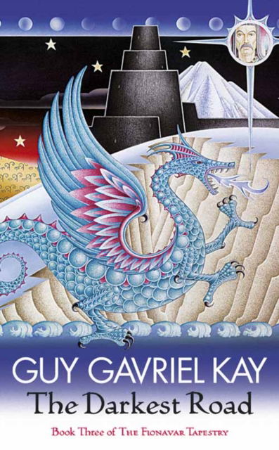 Cover for Guy Gavriel Kay · The Darkest Road: The Fionavar Tapestry Book Three (Pocketbok) (2006)