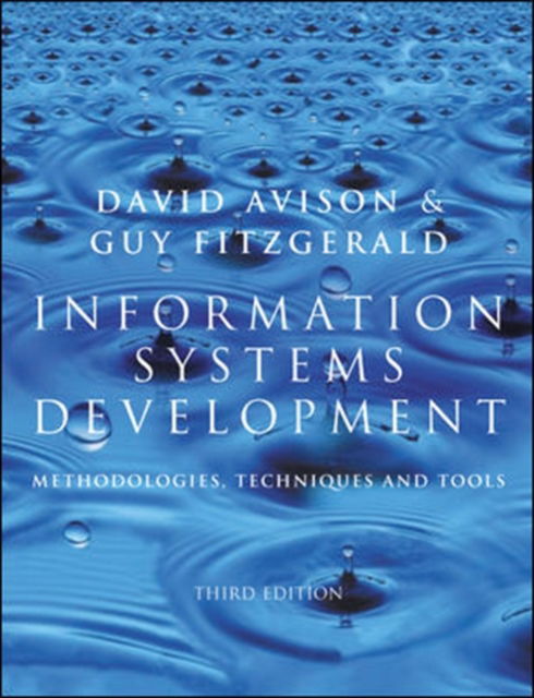 Information Systems Development: Methodologies, Techniques and Tools - Information systems series - D.E. Avison - Books - McGraw-Hill Education - Europe - 9780077096267 - September 1, 2002