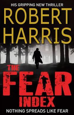 Cover for Robert Harris · The Fear Index: From the Sunday Times bestselling author (Paperback Book) (2012)