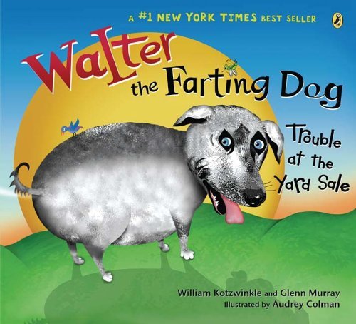 Cover for Glenn Murray · Walter the Farting Dog: Trouble at the Yard Sale (Paperback Book) [Reprint edition] (2006)