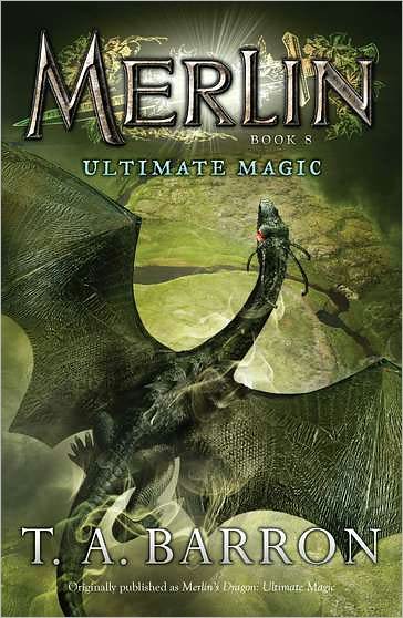 Cover for T. A. Barron · Ultimate Magic: Book 8 (Merlin) (Paperback Book) [Reprint edition] (2011)