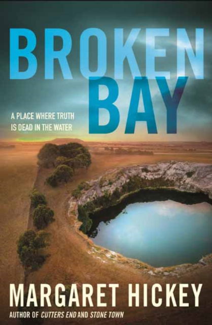 Broken Bay - Margaret Hickey - Books - Random House Australia - 9780143777267 - June 13, 2023