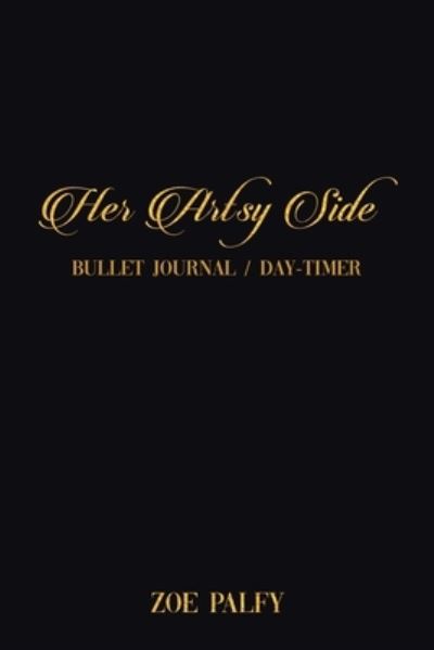 Cover for Zoe Palfy · Her Artsy Side (Paperback Book) (2021)