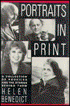 Cover for Helen Benedict · Portraits in Print: A Collection of Profiles and the Stories Behind Them (Hardcover Book) (1991)