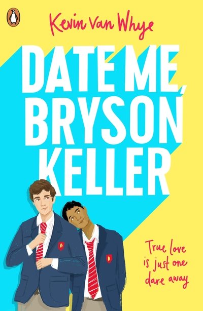 Cover for Kevin Van Whye · Date Me, Bryson Keller: TikTok made me buy it! (Paperback Book) (2020)