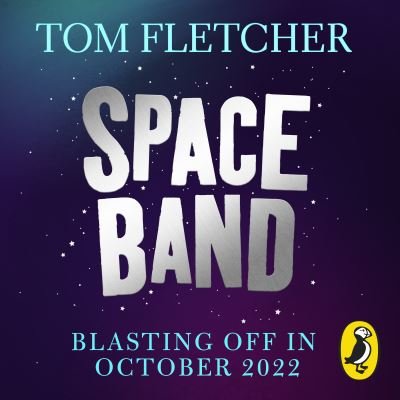 Cover for Tom Fletcher · Space Band: The out-of-this-world new adventure from the number-one-bestselling author Tom Fletcher (Lydbog (CD)) [Unabridged edition] (2022)