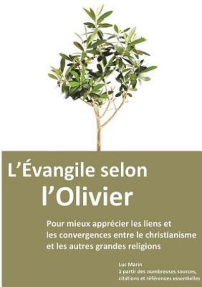 Cover for Luc MARIN · L'Evangile selon l'Olivier (Paperback Book) (2018)