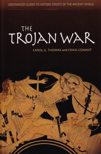 Craig C. Conant · The Trojan War - Greenwood Guides to Historic Events of the Ancient World (Hardcover Book) [Annotated edition] (2005)