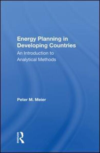 Cover for Peter Meier · Energy Planning In Developing Countries: An Introduction To Analytical Methods (Hardcover Book) (2019)