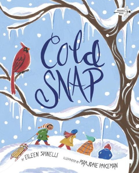 Cover for Eileen Spinelli · Cold Snap (Paperback Book) (2015)