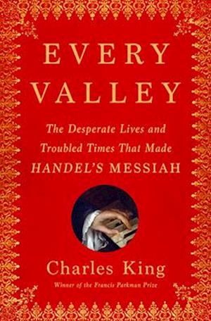 Every Valley - Charles King - Książki - Knopf Doubleday Publishing Group - 9780385548267 - 29 października 2024