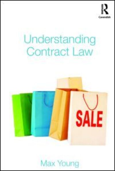 Cover for Young, Max (University of Bedfordshire, UK) · Understanding Contract Law (Paperback Book) (2009)