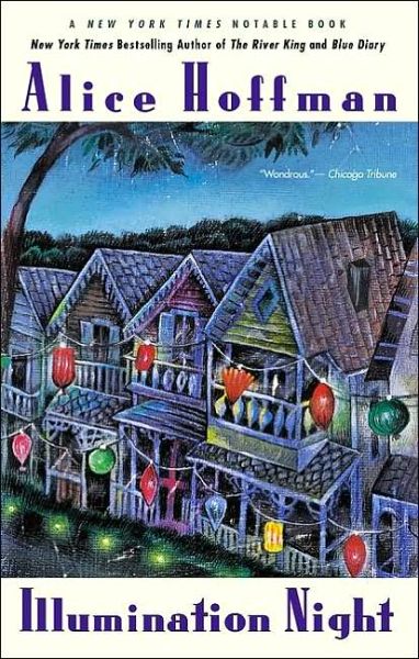 Illumination Night - Alice Hoffman - Bøger - Berkley Trade - 9780425183267 - 5. februar 2002