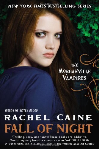 Cover for Rachel Caine · Fall of Night: the Morganville Vampires (Pocketbok) (2013)