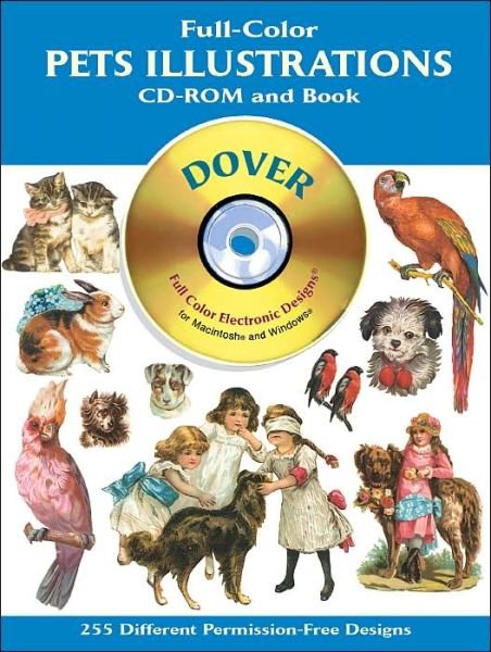 Cover for Dover Dover · Full-Colour Pets CD ROM - Dover Electronic Clip Art (Hörbuch (CD)) [Unabridged edition] (2003)