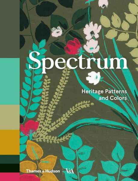 Cover for Ros Byam Shaw · Spectrum (Victoria and Albert Museum): Heritage Patterns and Colours (Hardcover bog) (2018)
