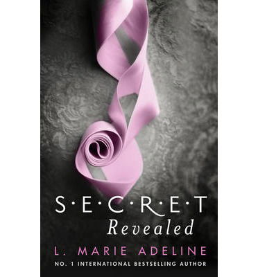 Cover for L. Marie Adeline · Secret Revealed: (S.E.C.R.E.T. Book 3) (Paperback Book) (2014)