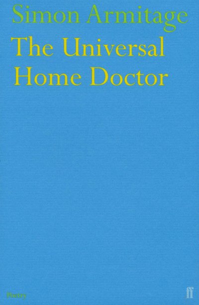 Cover for Simon Armitage · The Universal Home Doctor (Paperback Bog) [Main edition] (2004)