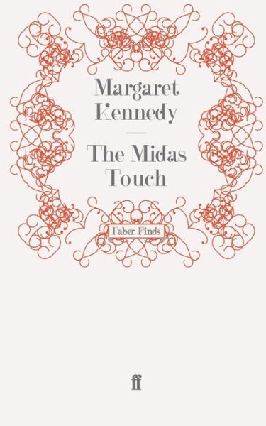 Cover for Margaret Kennedy · The Midas Touch (Paperback Book) [Main edition] (2011)