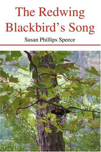 Cover for Susan Speece · The Redwing Blackbird's Song (Paperback Book) (2005)