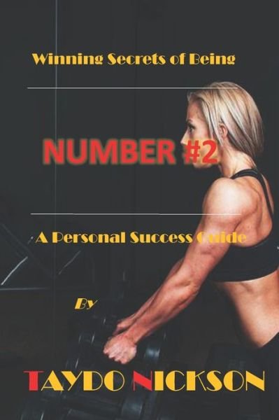 Cover for Taydo Nickson · Winning Secrets Of Being Number #2 (Paperback Book) (2019)