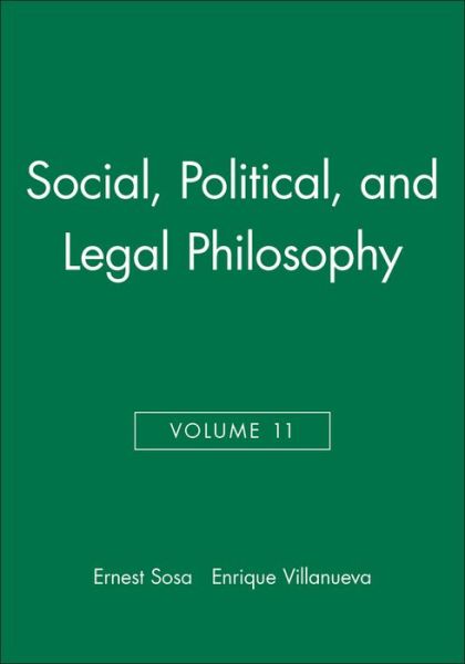 Cover for Sosa · Social, Political, and Legal Philosophy, Volume 11 - Philosophical Issues: A Supplement to Nous (Taschenbuch) [Volume 11 edition] (2003)