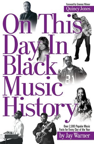 Cover for Jay Warner · On This Day in Black Music History (Taschenbuch) (2006)