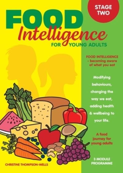 Cover for Christine Thompson-Wells · Food Intelligence For Young Adults (Pocketbok) (2021)