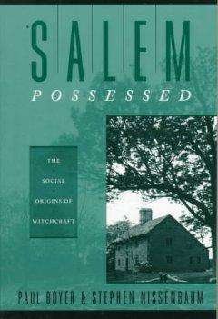 Paul Boyer · Salem Possessed: The Social Origins of Witchcraft (Taschenbuch) (1976)