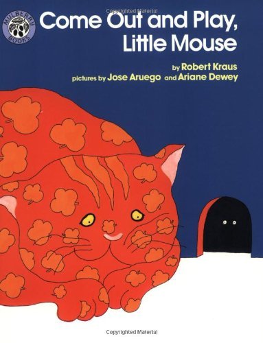 Come Out and Play, Little Mouse - Robert Kraus - Böcker - HarperCollins - 9780688140267 - 29 mars 1995