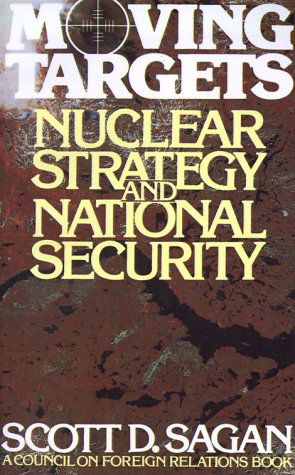 Cover for Scott Douglas Sagan · Moving Targets: Nuclear Strategy and National Security (Paperback Book) (1990)