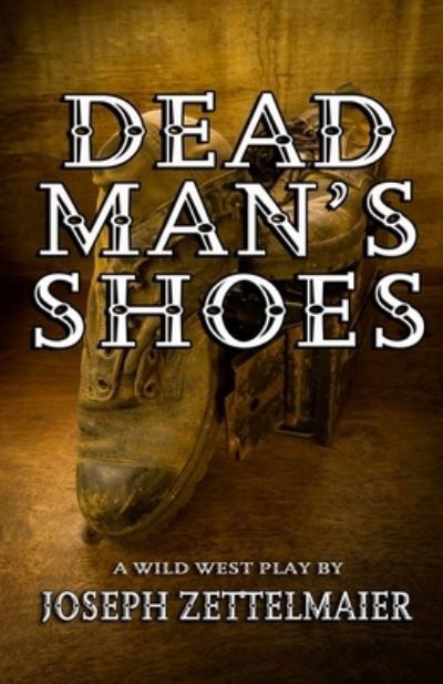 Cover for Joseph Zettelmaier · Dead Man's Shoes (Paperback Book) (2015)