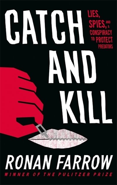 Cover for Ronan Farrow · Catch and Kill: Lies, Spies and a Conspiracy to Protect Predators (Pocketbok) (2019)